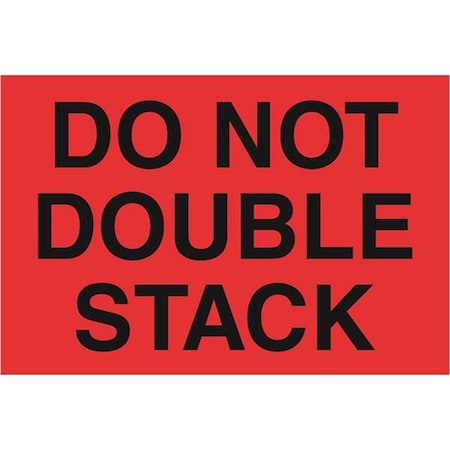 Bondad 4 x 6 in. - Do Not Double Stack Fluorescent Red Labels BO3349169